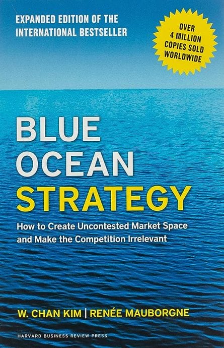 Entrepreneur's Bookshelf: Top 25 startup books for entrepreneurs to read in 2023 45 "Blue Ocean Strategy: How to Create Uncontested Market Space and Make the Competition Irrelevant" by W. Chan Kim & Renée MauborgneÂ