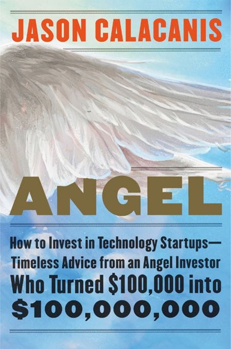 Entrepreneur's Bookshelf: Top 25 startup books for entrepreneurs to read in 2023 19 "Angel: How to Invest in Technology Startups" by Jason CalacanisÂ